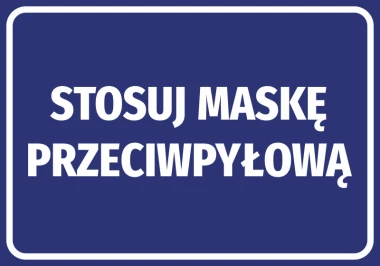 Naklejka Stosuj maskę przeciwpyłową - Wzór graficzny. Biały tekst na niebieskim tle, prostokątna forma