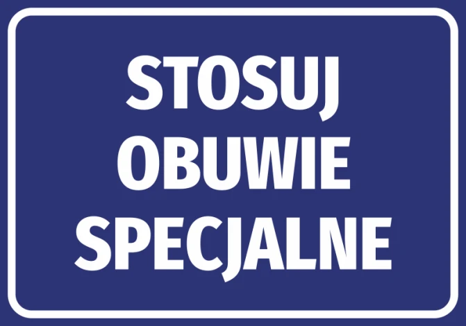 Naklejka Stosuj obuwie specjalne - Wzór graficzny. Niebieskie tło z białym tekstem w dużych literach