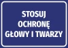 Naklejka Stosuj ochronę głowy i twarzy - Wzór graficzny. Niebieskie tło z białym tekstem w dużych literach