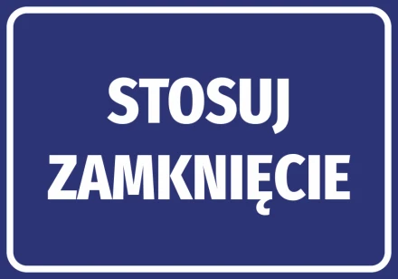 Naklejka Stosuj zamknięcie