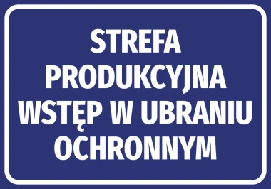 Naklejka Strefa produkcyjna wstęp w ubraniu ochronnym - Wzór graficzny. Niebieskie tło z białym tekstem informacyjnym