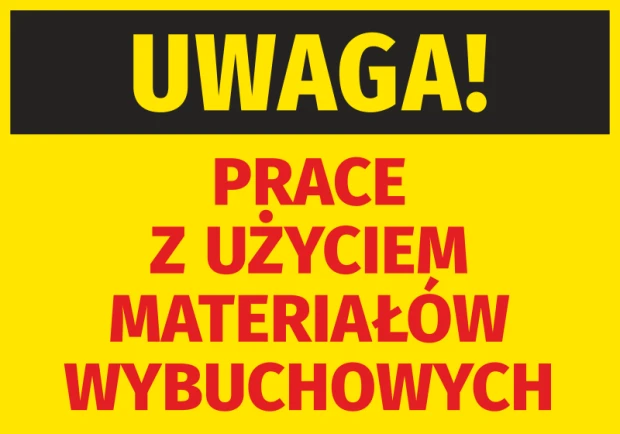 Naklejka Uwaga Prace z użyciem materiałów wybuchowych - Wzór graficzny. Duży napis na żółtym tle z czerwoną czcionką