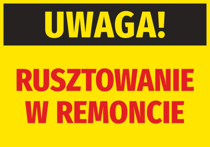 Naklejka Uwaga Rusztowanie w remoncie - Wzór graficzny. Duży napis na żółtym tle z czerwoną i czarną czcionką