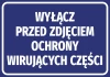 Naklejka Wyłącz przed zdjęciem ochrony wirujących części - Wzór graficzny. Prosty prostokąt z niebieskim tłem i białym