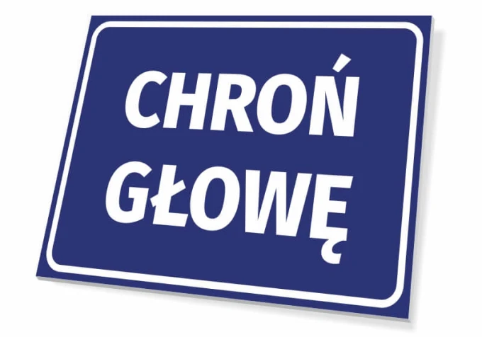 Tabliczka Chroń głowę - Wzór graficzny. Niebieskie tło z białym napisem CHROŃ GŁOWĘ w dużych literach