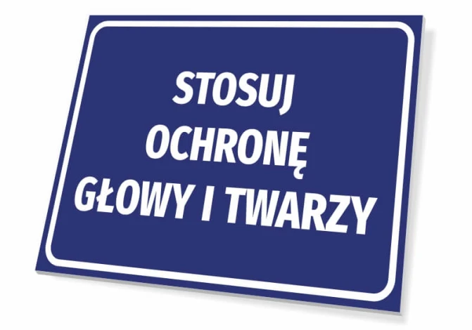 Tabliczka Stosuj ochronę głowy i twarzy - Wzór graficzny. Niebieskie tło z białym tekstem w dużej czcionce