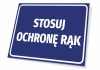 Tabliczka Stosuj ochronę rąk - Wzór graficzny. Prostokątna tabliczka z niebieskim tłem i białym tekstem