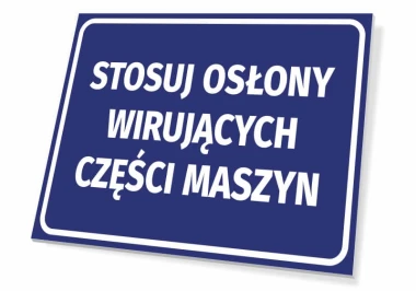 Tabliczka Stosuj osłony wirujących części maszyn - Wzór graficzny. Niebieskie tło z białym tekstem