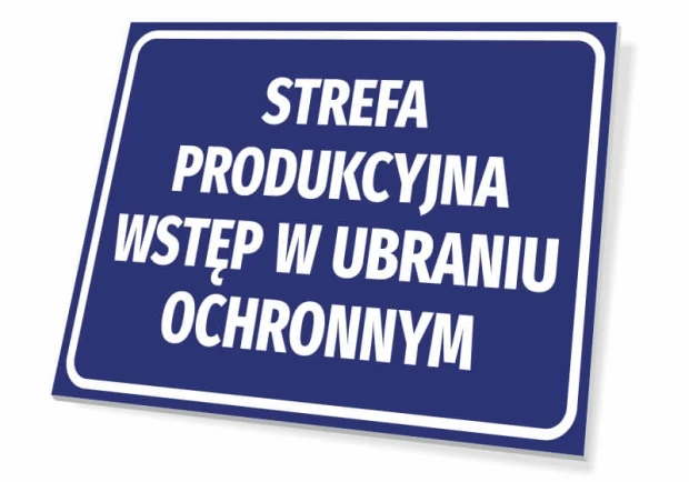 Niebieska tabliczka BHP na drzwi lub ścianę z napisem Strefa produkcyjna wstęp w ubraniu ochronnym