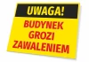 Tabliczka Uwaga Budynek grozi zawaleniem - Wzór graficzny. Prostokątna tabliczka z żółtym tłem, czarnym napisem i dużymi