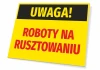 Tabliczka Uwaga Roboty na rusztowaniu T368 - Wzór graficzny. Prostokątna tabliczka z żółtym tłem, czarnym napisem UWAGA!