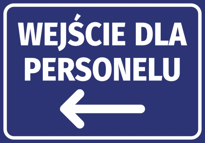 Naklejka Wejście dla personelu N423 - Wzór graficzny. Niebieskie tło z białym napisem i strzałką w lewo