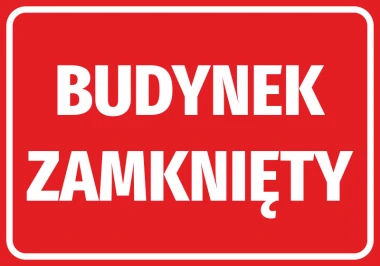 Naklejka Budynek zamknięty - Wzór graficzny. Czerwone tło z białym napisem BUDYNEK ZAMKNIĘTY