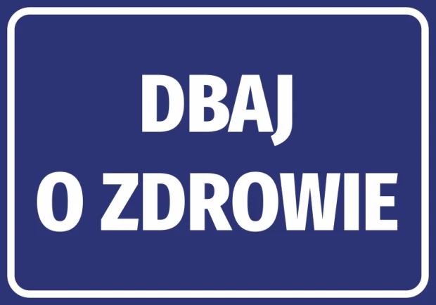 Niebieska naklejka informacyjna BHP z białym napisem DBAJ O ZDROWIE i ramką, przedstawiona na białym tle