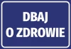 Naklejka Dbaj o zdrowie - Wzór graficzny. Niebieskie tło z białym napisem DBAJ O ZDROWIE