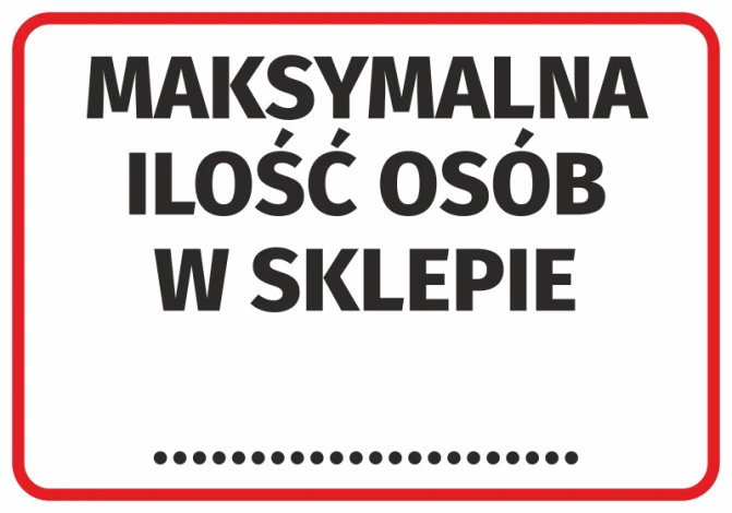 Naklejka Maksymalna ilość osób w sklepie - Wzór graficzny. Prosty prostokąt z czerwonym obramowaniem, czarny tekst na białym