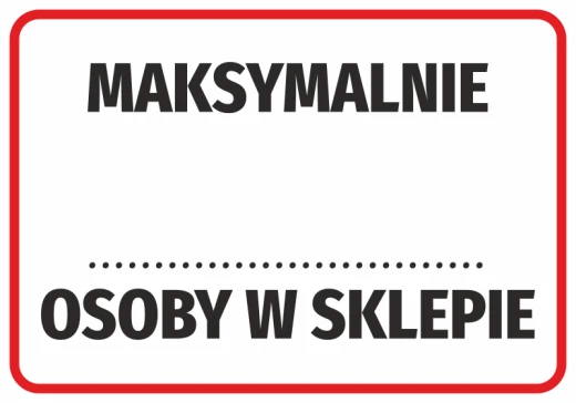 Naklejka BHP z czerwoną ramką i napisem o maksymalnej liczbie osób w sklepie oraz miejscem na wpisanie cyfry