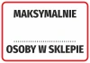 Naklejka Maksymalnie osoby w sklepie - Wzór graficzny. Prosty, prostokątny kształt z dużym tekstem. Czerwony kontur, czarne