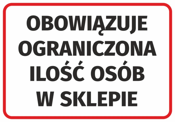 Naklejka Obowiązuje ograniczona ilość osób w sklepie - Wzór graficzny. Prosty prostokąt z białym tłem i czarnym tekstem