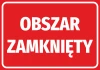 Naklejka Obszar zamknięty - Wzór graficzny. Czerwone tło z białym tekstem, duże litery, wyraźny komunikat