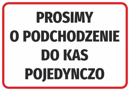 Naklejka Prosimy o podchodzenie do kas pojedynczo