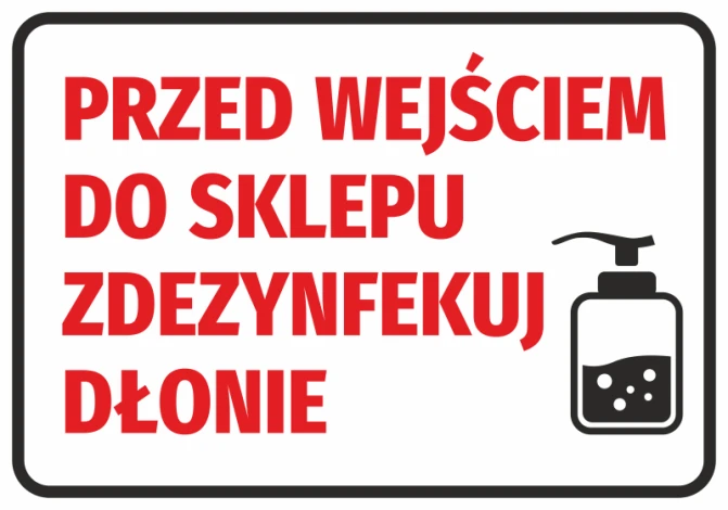 Naklejka Przed wejściem do sklepu zdezynfekuj dłonie - Wzór graficzny. Czerwony tekst na białym tle z ikoną dozownika