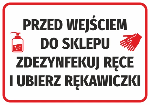 Prostokątna naklejka BHP na białe tło z czerwoną ramką, napisem nakazującym dezynfekcję i piktogramami rękawic oraz płynu
