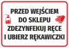 Naklejka Przed wejściem do sklepu zdezynfekuj ręce i ubierz rękawiczki - Wzór graficzny. Czerwony prostokąt z białym