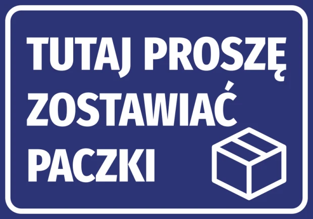 Niebieska naklejka informacyjna z białym napisem Tutaj proszę zostawiać paczki oraz piktogramem kartonu