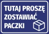 Naklejka Tutaj proszę zostawiać paczki - Wzór graficzny. Niebieskie tło z białym tekstem i ikoną paczki