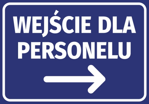 Niebieska naklejka informacyjna z białym napisem Wejście dla personelu oraz strzałką w prawo, wzór na białym tle