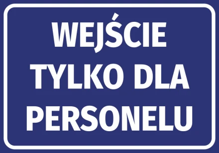 Naklejka Wejście tylko dla personelu