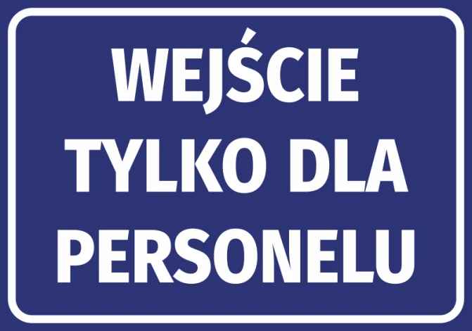 Naklejka Wejście tylko dla personelu - Wzór graficzny. Prosty prostokąt z niebieskim tłem i białym tekstem
