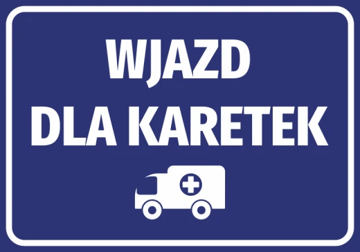 Niebieska naklejka BHP z białym napisem Wjazd dla karetek oraz piktogramem ambulansu, wzór na białym tle