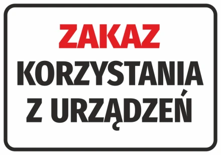 Naklejka Zakaz korzystania z urządzeń
