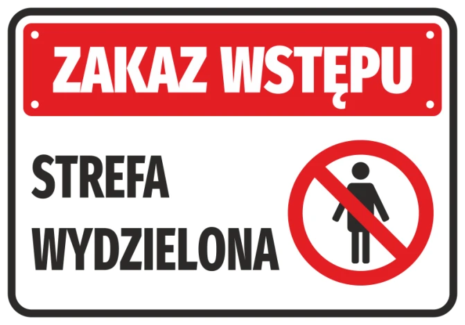 Naklejka Zakaz wstępu Strefa wydzielona - Wzór graficzny. Czerwone tło z białym napisem i symbolem zakazu