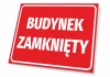 Tabliczka Budynek zamknięty - Wzór graficzny. Czerwone tło z białym tekstem dużymi literami
