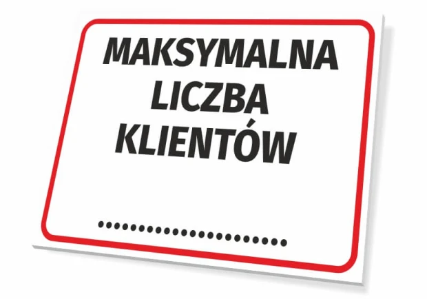 Tabliczka informacyjna z czerwonym obramowaniem i napisem Maksymalna liczba klientów oraz miejscem na wpisanie liczby