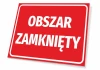 Tabliczka Obszar zamknięty - Wzór graficzny. Czerwone tło z białym napisem OBSZAR ZAMKNIĘTY w dużych literach