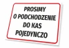 Tabliczka Prosimy o podchodzenie do kas pojedynczo - Wzór graficzny. Prostokątna tabliczka z białym tłem i czerwoną ramką