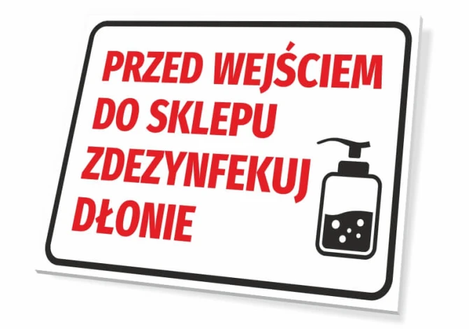 Tabliczka Przed wejściem do sklepu zdezynfekuj dłonie - Wzór graficzny. Tekst w kolorze czerwonym na białym tle, obok ikonka