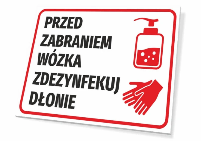Tabliczka Przed zabraniem wózka zdezynfekuj dłonie - Wzór graficzny. Czerwony napis na białym tle, obok ikonka butelki