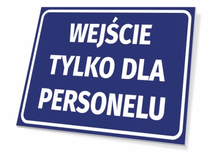 Tabliczka Wejście tylko dla personelu