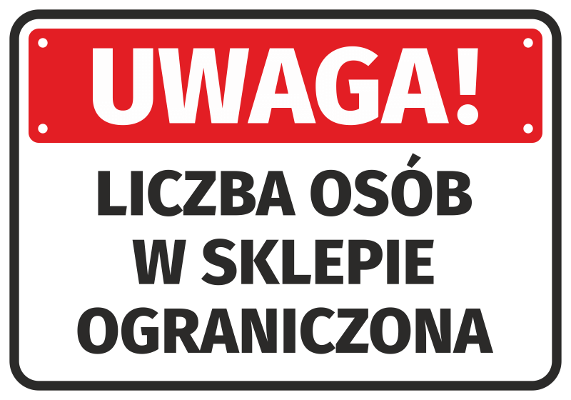 Tabliczka Uwaga Liczba osób w sklepie ograniczona