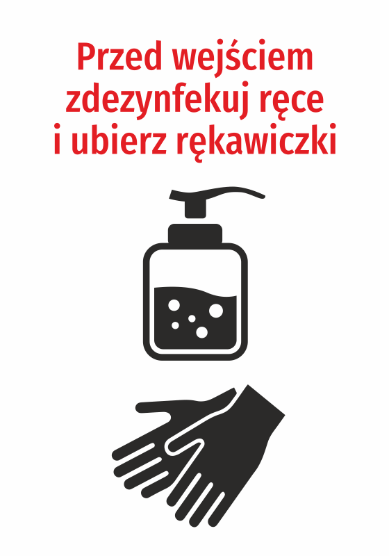 Naklejka Przed wejściem zdezynfekuj ręce i ubierz rękawiczki
