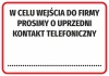 Naklejka W celu wejścia do firmy prosimy o uprzedni kontakt telefoniczny - Wzór graficzny. Prosty tekst na białym tle