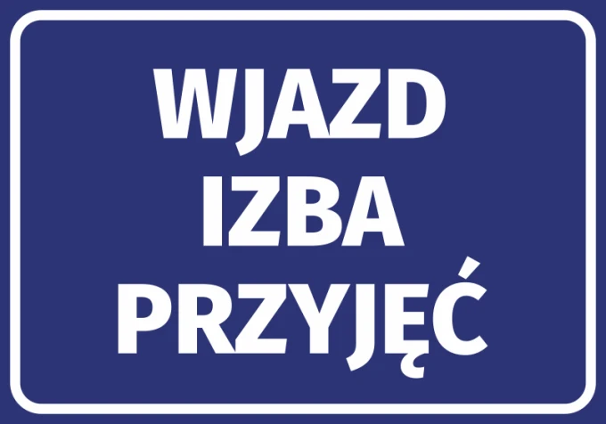 Naklejka Wjazd izba przyjęć - Wzór graficzny. Prostokątna naklejka z białym tekstem na niebieskim tle