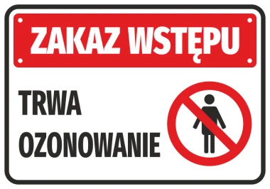 Naklejka Zakaz wstępu Trwa ozonowanie - Wzór graficzny. Czerwone tło z białym napisem i symbolem zakazu