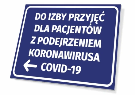 Tabliczka Do izby przyjęć dla pacjentów z podejrzeniem koronawirusa COVID-19 T469