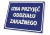 Tabliczka Izba przyjęć oddziału zakaźnego - Wzór graficzny. Prostokątna tabliczka z białym tekstem na niebieskim tle